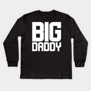 Big Daddy Kids Long Sleeve T-Shirt